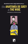 DE ANATOM�A DE GREY A THE WIRE