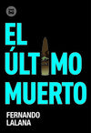 EL �LTIMO MUERTO