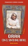 ORAR CON EL SANTO HNO. RAFAEL