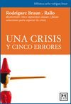 UNA CRISIS Y CINCO ERRORES