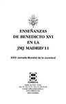 ENSE�ANZAS DE BENEDICTO XVI EN LA JMJ MADRID 2011