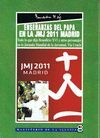 ENSE�ANZAS DEL PAPA EN LA JMJ 2011 MADRID