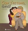 COM T�ESTIMO, �VIA!