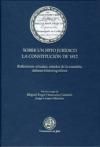 SOBRE UN HITO JUR�DICO LA CONSTITUCI�N DE 1812