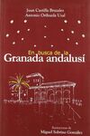 CASTILLA BRAZALES, JUAN.- EN BUSCA DE LA GRANADA ANDALUSI / JUAN CASTILLA BRAZALES, ANTONO ORIHUELA