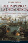 DEL IMPERIO A LA DECADENCIA
