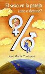EL SEXO EN LA PAREJA. �UNE O DESUNE?