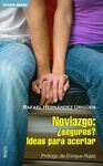 NOVIAZGO: �SEGUROS? IDEAS PARA ACERTAR