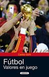 F�TBOL. VALORES EN JUEGO