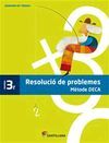 RESOLUCI� DE PROBLEMES (M�TODE DECA)