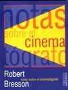 NOTAS SOBRE EL CINEMAT�GRAFO