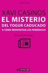 EL MISTERO DEL YOGUR CADUCADO O C�MO REINVENTAR LOS PERI�DICOS