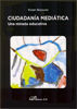 CIUDADANIA MEDIATICA