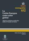 LA UNI�N EUROPEA COMO ACTOR GLOBAL