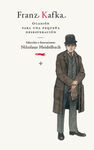 FRANZ KAFKA. OCASION PARA UNA PEQUE�A DESESPERACION