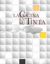 LA COCINA EN SU TINTA + DVD