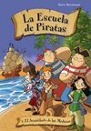 LA ESCUELA DE PIRATAS. 1: EL ACANTILADO DE LAS MEDUSAS