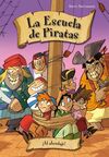 LA ESCUELA DE PIRATAS. 5: �AL ABORDAJE!