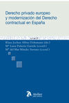DERECHO PRIVADO EUROPEO Y MODERNIZACI�N DEL DERECHO CONTRACTUAL EN ESPA�A.