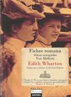 FIEBRE ROMANA / ALMAS REZAGADAS