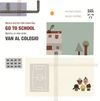 MARINA AND THE LITTLE GREEN BOY GO TO SCHOOL. MARINA Y EL NI�O VERDE VAN AL COLEGIO