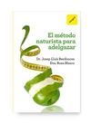 EL M�TODO NATURISTA PARA ADELGAZAR