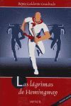 LAS L�GRIMAS DE HEMINGWAY