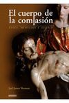 EL CUERPO DE LA COMPASI�N