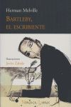 BARTLEBY , EL ESCRIBIENTE