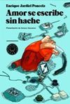 AMOR SE ESCRIBE SIN HACHE