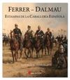 FERRER - DALMAU TIEMPOS EN ARMAS