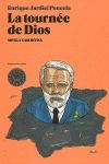 LA TOURNEE DE DIOS