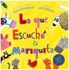 LO QUE ESCUCH� LA MARIQUITA