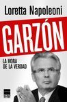 GARZ�N. LA HORA DE LA VERDAD