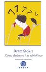 C�MO EL N�MERO 7 SE VOLVI� LOCO