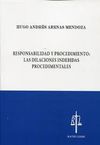 RESPONSABILIDAD Y PROCEDIMIENTO: LAS DILACIONES INDEBIDAS PROCEDIMENTALES