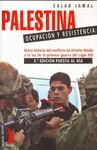 PALESTINA . OCUPACI�N Y RESISTENCIA
