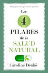 LOS CUATRO PILARES DE LA SALUD NATURAL