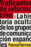 TRAFICANTES DE INFORMACI�N