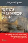 EN BUSCA DE LA DERECHA (PERDIDA)