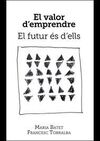 EL VALOR D'EMPRENDRE