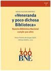 VENERANDA Y POCO DICHOSA BIBLIOTECA