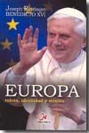 EUROPA. RA�CES, IDENTIDAD Y MISI�N