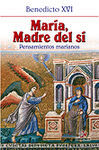 MAR�A, MADRE DEL S�