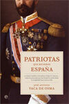PATRIOTAS QUE HICIERON ESPA�A