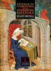 ANTOLOGIA COMENTADA DE LA LITERATURA ESPA�OLA. EDAD MEDIA