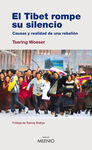 EL T�BET ROMPE SU SILENCIO. CAUSAS Y REALIDAD DE UNA REBELI�N