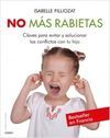 NO M�S RABIETAS. NO MAS ENFADOS