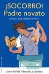 �SOCORRO! PADRE NOVATO