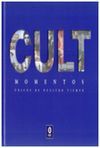 CULT. MOMENTOS �NICOS DE NUESTRO TIEMPO